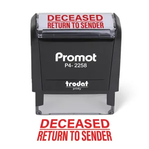 Front view of the deceased return to sender stamp with a bold red imprint on a large self-inking stamp